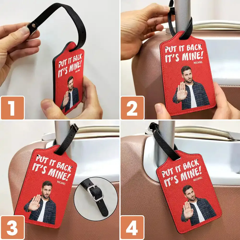 Custom Photo Do Not Touch My Luggage - Personalized Luggage Tag